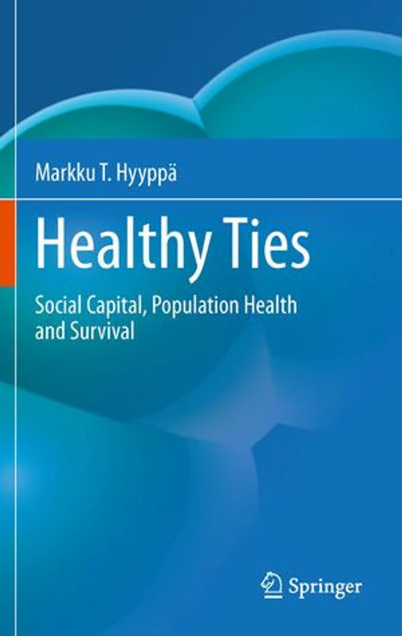 Healthy Ties: Social Capital, Population Health and Survival