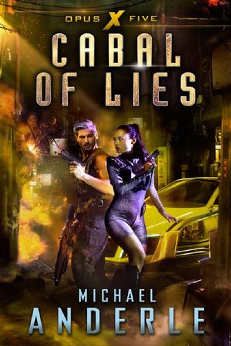Cabal of Lies: Opus X Book 5