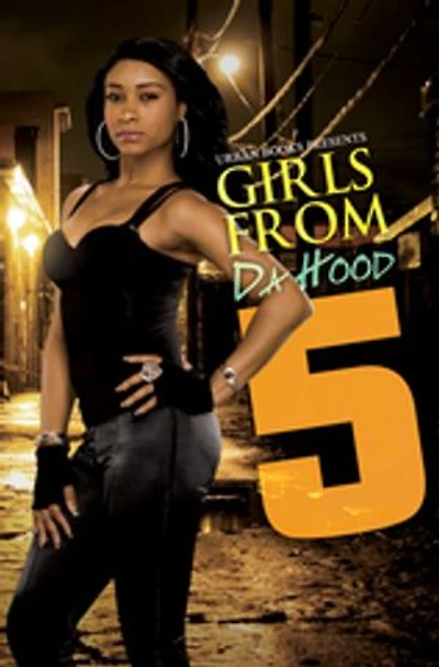 Girls From da Hood 5