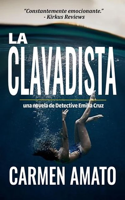 La Clavadista: Detective Emilia Cruz, #2