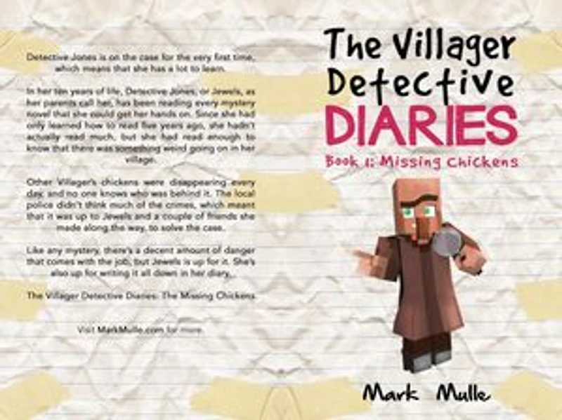 The Villager Detective Diaries Book 1: The Missing Chickens