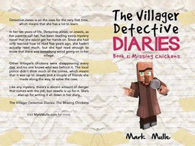 The Villager Detective Diaries Book 1: The Missing Chickens