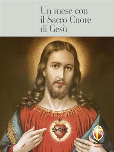 Un mese con il Sacro Cuore di Gesù