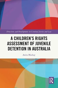A Children's Rights Assessment of Juvenile Detention Australia