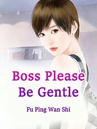 Boss, Please Be Gentle: Volume 2