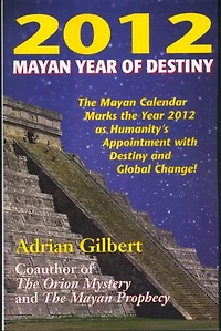 2012 Mayan Year of Destiny