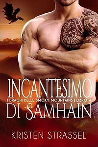 Incantesimo di Samhain: I Draghi delle Smoky Mountains, #4