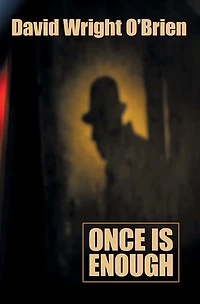 Once Is Enough