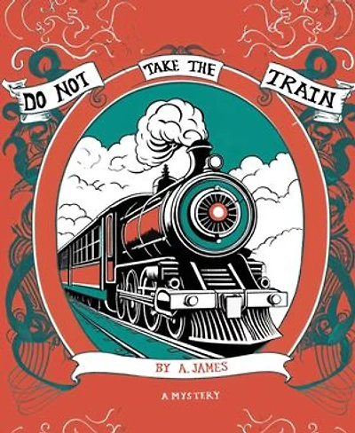 Do Not Take the Train