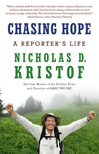 Chasing Hope: A Reporter's Life