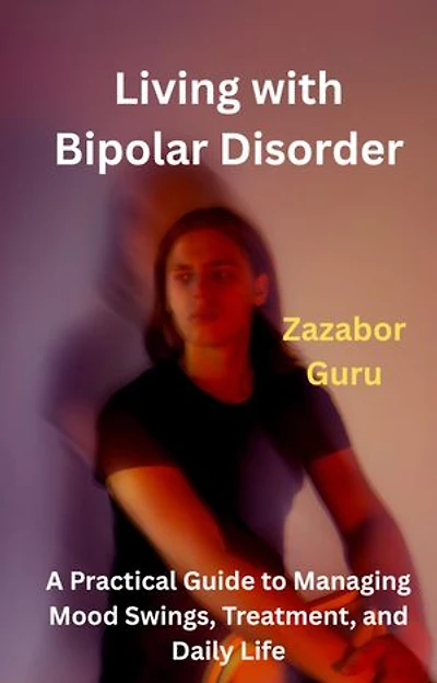 Living with Bipolar Disorder