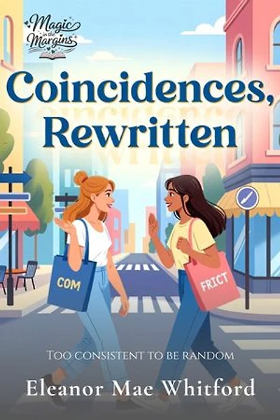 Coincidences, Rewritten: Too consistent to be random