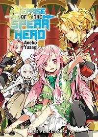 The Reprise of the Spear Hero Volume 2: Light Novel