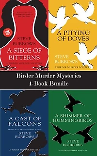 Birder Murder Mysteries 4-Book Bundle: A Shimmer of Hummingbirds / A Cast of Falcons / A Pitying of Doves / and 1 more