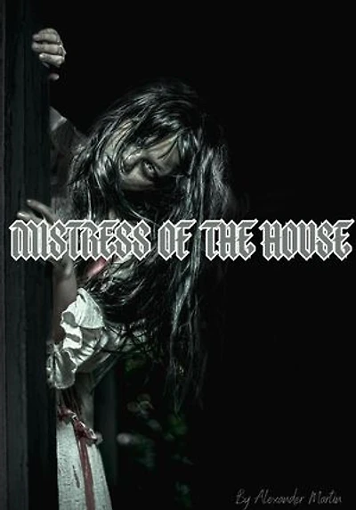 Mistress of The House