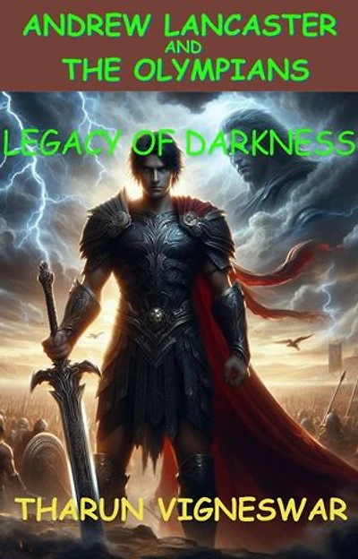 Legacy of Darkness: Andrew Lancaster and The Olympians, #2