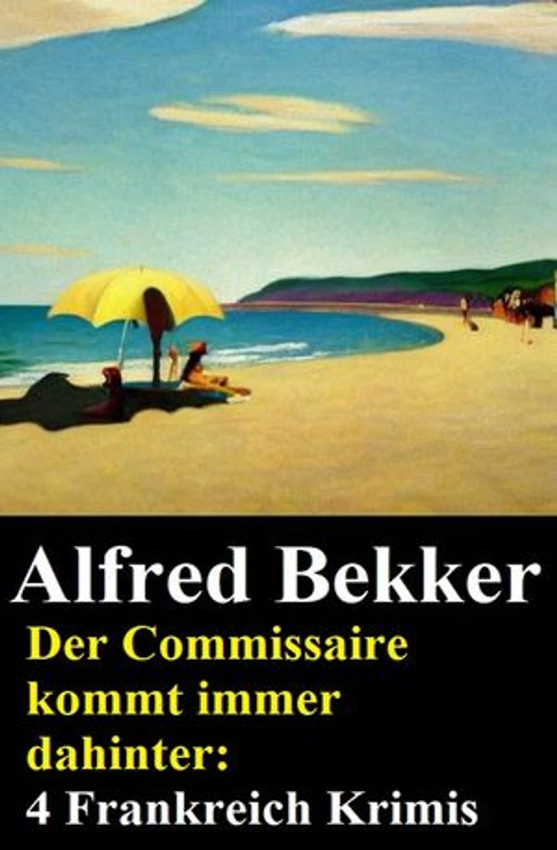 Der Commissaire kommt immer dahinter: 4 Frankreich Krimis