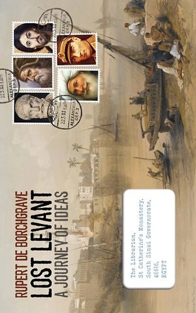 Lost Levant: A Journey of Ideas