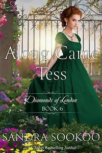 Along Came Tess: Diamonds of London, #6