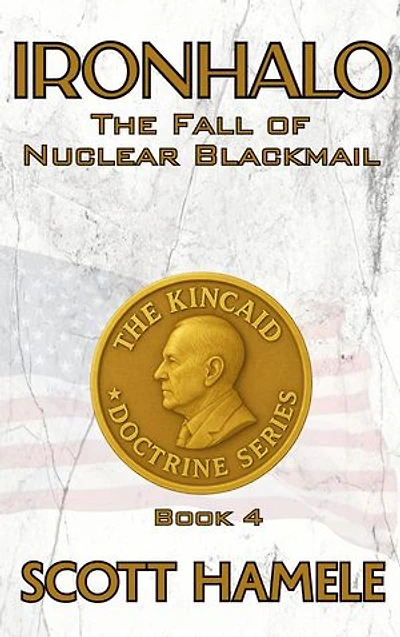 IRONHALO: The Fall of Nuclear Blackmail