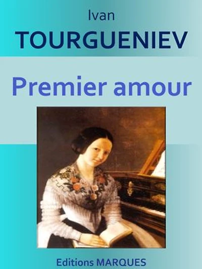 Premier amour: Texte intégral
