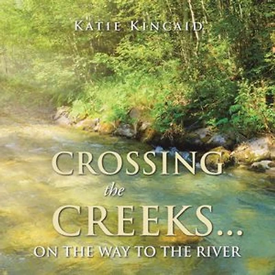 Crossing The Creeks... on Way to River