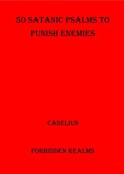 50 Satanic Psalms to Punish Enemies