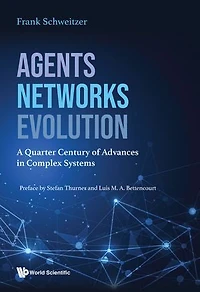 Agents, Networks, Evolution: A Quarter Century Of Advances Complex Systems