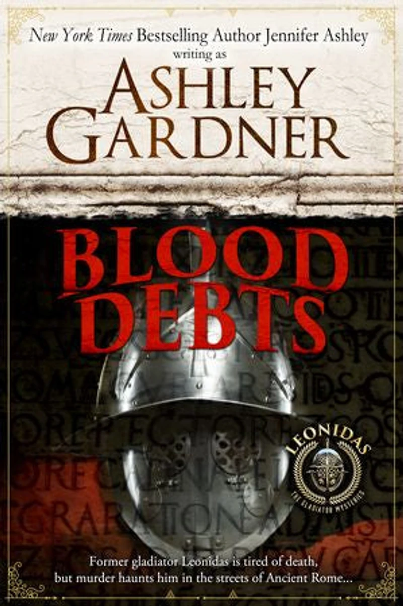 Blood Debts: A Leonidas the Gladiator Mystery