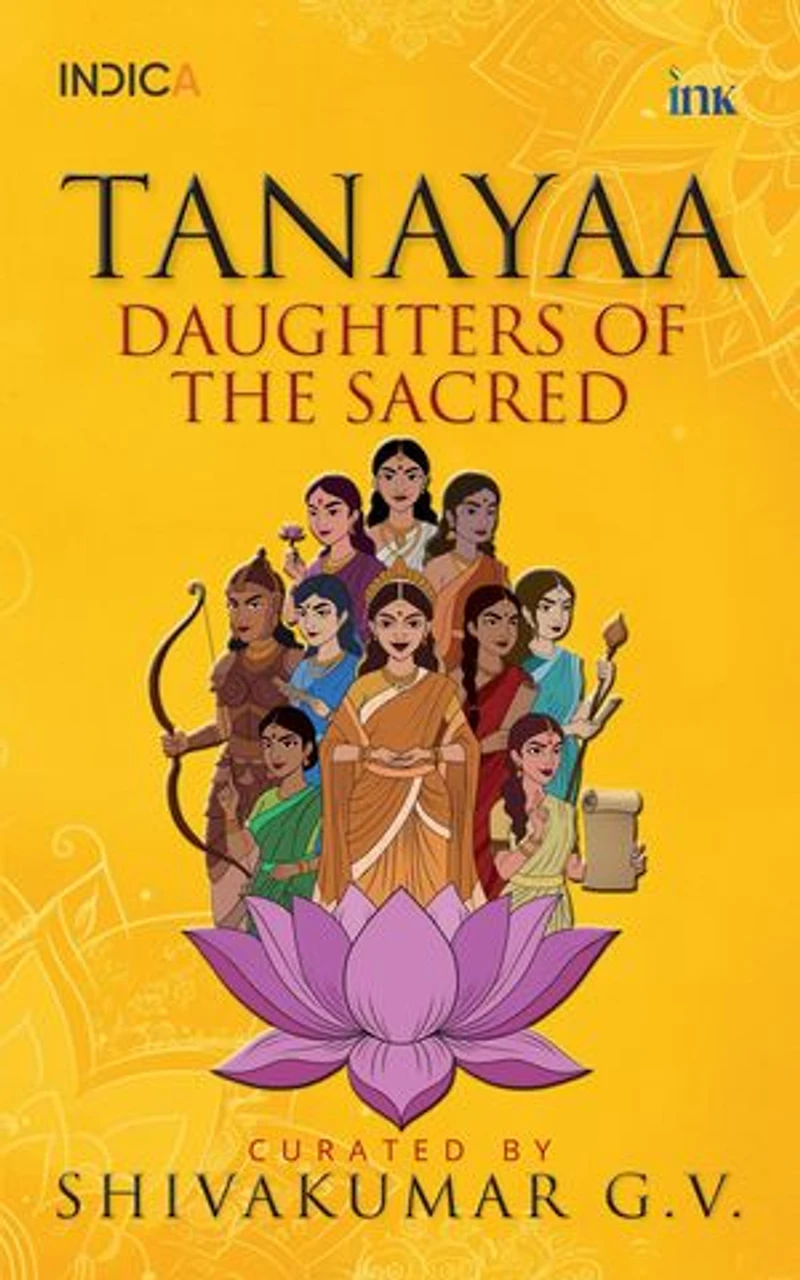 Tanayaa: Daughters of the Sacred