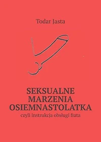 Seksualne marzenia osiemnastolatka