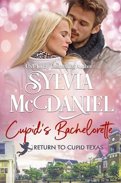 Cupid's Bachelorette: Small Town Contemporary Romance