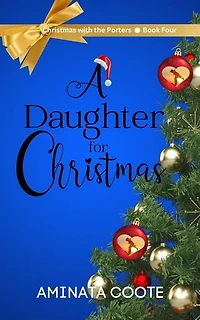 A Daughter for Christmas: Christmas with the Porters, #4