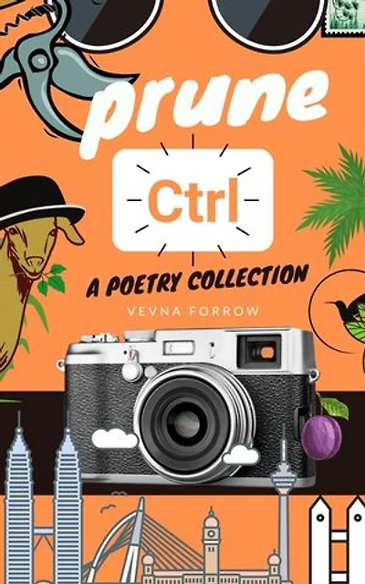Prune Ctrl [A Poetry Collection]: Over 65 Fun & Fictional Retirement Haikus: The Jazzy Hummingbird Project