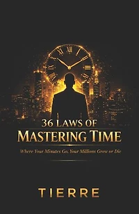 36 LAWS OF TIME MASTERING