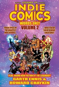 Legends of Indie Comics: Words Only, Volume 2