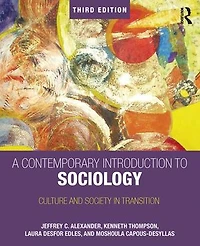 A Contemporary Introduction To Sociology: Culture And Society Transition