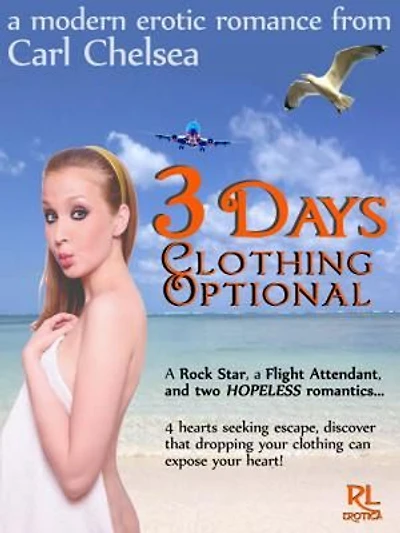 3 Days Clothing Optional: Modern Erotic Romance