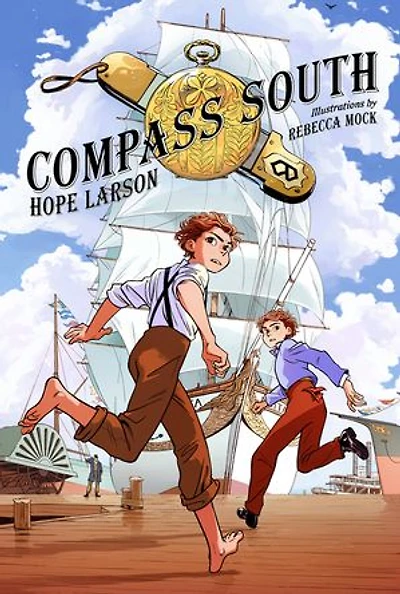 Compass South: A Graphic Novel (four Points, Book 1)