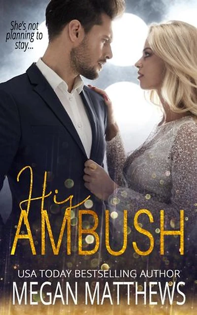 His Ambush: The Valiant Trilogy, #1