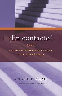 ¡En Contacto!: La formación cristiana y la enseñanza