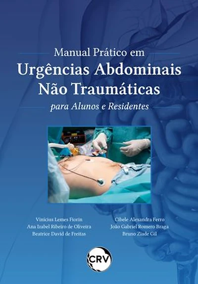 Manual prático em urgências abdominais não traumáticas para alunos e residentes