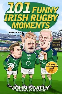 Funny Irish Rugby Moments