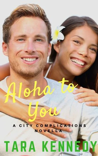 Aloha to You: A City Complications Novella