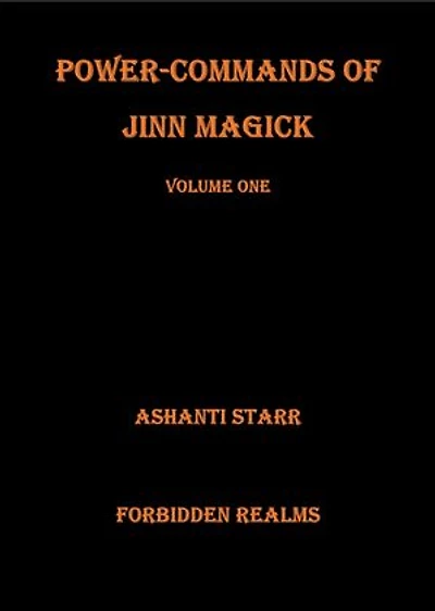 Power-Commands of Jinn Magick: Volume One