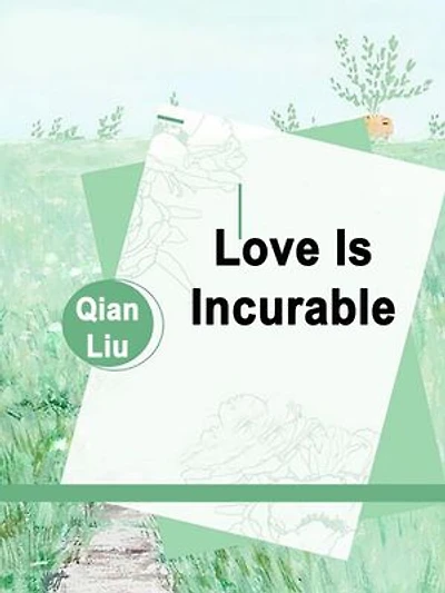 Love Is Incurable: Volume