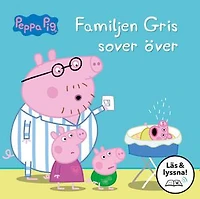 Familjen Gris sover över (Läs & lyssna)
