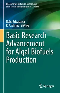 Basic Research Advancement for Algal Biofuels Production