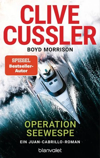 Operation Seewespe: Ein Juan-Cabrillo-Roman