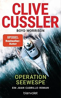Operation Seewespe: Ein Juan-Cabrillo-Roman